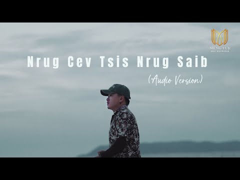 MENG VUE - Nrug Cev Tsis Nrug Siab ( audio version) 