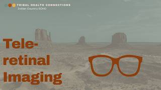 Teleretinal Imaging at the Indian Health Service: Past, Present and the AI Future | January 8, 2024