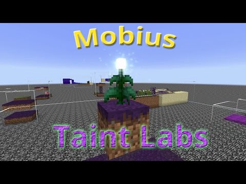 Mobius Taint Labs - Debunking Your Taint - Thaumcraft 1.7.10 v4.2.3.4 - Modded Minecraft