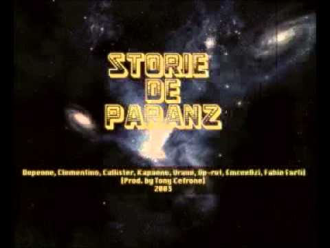 STORIE DE PARANZ Dopeone-Clementino-Callister-Kapwan-Felice Urano-Op.rot-Emcee O'zi-Fabio Farti
