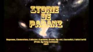 STORIE DE PARANZ Dopeone-Clementino-Callister-Kapwan-Felice Urano-Op.rot-Emcee O'zi-Fabio Farti