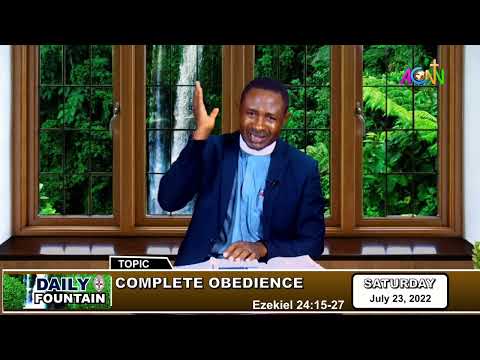 DAILY FOUNTAIN DEVOTIONAL OF JULY 23, 2022 - THE REV'D OBUM OKECHUKWU NNADI