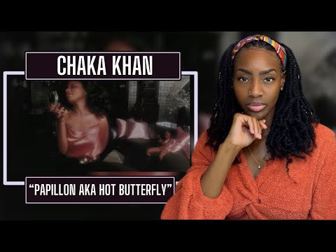 Chaka Khan - Papillion (aka Hot Butterfly) | REACTION 🔥🔥🔥