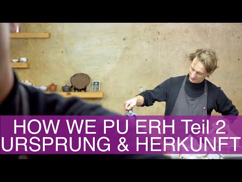 Tea Addicts 2021 - Teeschnack Pu'er Herkunft Ursprung Bedeutung Geschichte