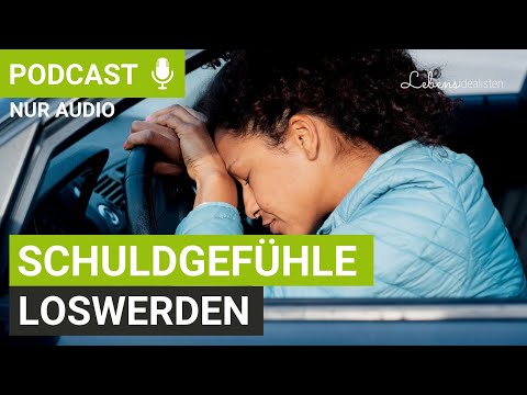 Getting rid of feelings of guilt: What you can do about your guilt! | Life idealists