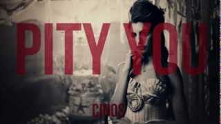 Cinos - Pity You *XIII