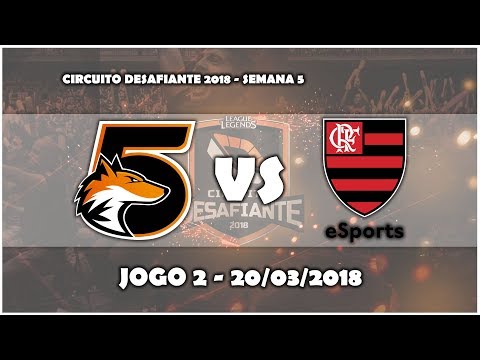 Desafiante 2018 - 5Fox vs Flamengo eSports (Highlights) | JOGO 2