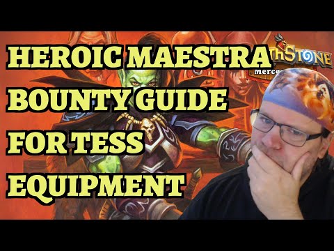 Heroic Maestra Bounty Guide - Tess Greymane Equipment - Hearthstone Mercenaries