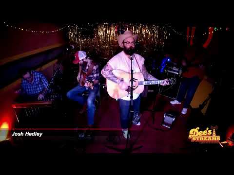 Josh Hedley @ Dee's 08/28/21