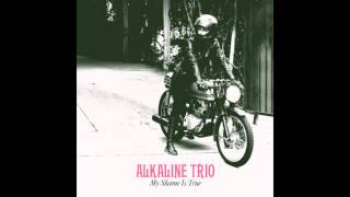 Alkaline Trio - &quot;Midnight Blue&quot; (Full Album Stream)