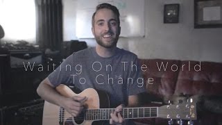 Waiting On The World To Change - John Mayer - Justin Robinett Cover (LIVE)