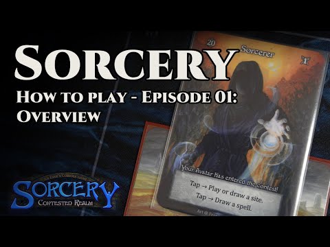 How to play Sorcery TCG (2024) - Episode 01: Overview