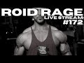 ROID RAGE LIVESTREAM Q&A 172 | WHERE TO INJECT | WHY LOSARTAN SUCKS | SARMS OR ANAVAR FOR WOMEN