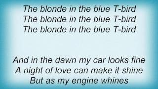 Stevie Nicks - The Blonde In The Blue T-bird Lyrics