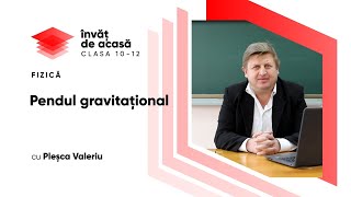  "Pendul gravitațional"