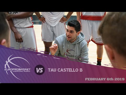 Europrobasket vs TAU Castello B Feb 6th 2019