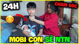 Hoàng MoBi | 24 Giờ Chăm Sóc MoBi Con Sẽ Như Thế Nào ???
