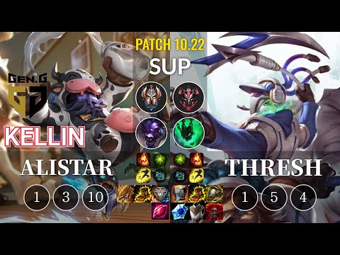 GEN Kellin Alistar vs Thresh Sup - KR Patch 10.22