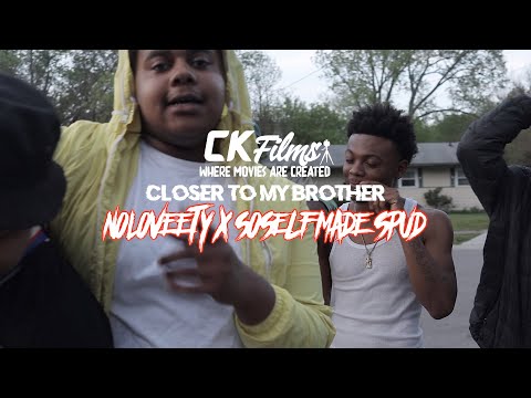 Closer To My Brother | NoLoveety x SoSelfMade Spud (OFFICIAL VIDEO) shot by Crypto Kali