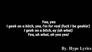 Famous Dex - Geek On A Bitch (Lyrics)