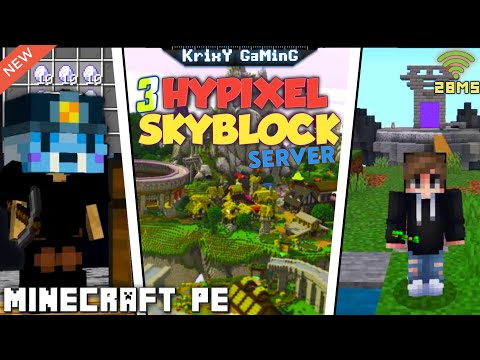 KrixY GaMinG - TOP 3 REAL HYPIXEL SKYBLOCK SERVER FOR MINECRAFT PE 1.19+ | TOP 3 BEST HYPIXEL SKYBLOCK | MCPE