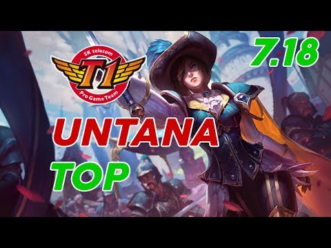SKT T1 untara Fiora Top Patch 7.18 Pro Replay