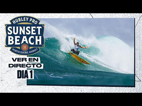 VER EN DIRECTO Hurley Pro Sunset Beach 2024 - Dia 1