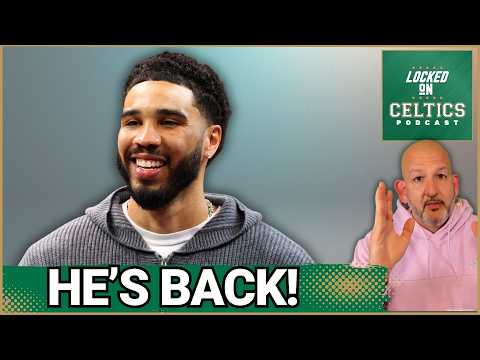 BREAKING: Jayson Tatum CLEARED For Comeback FRIDAY NIGHT vs. Dallas Mavericks