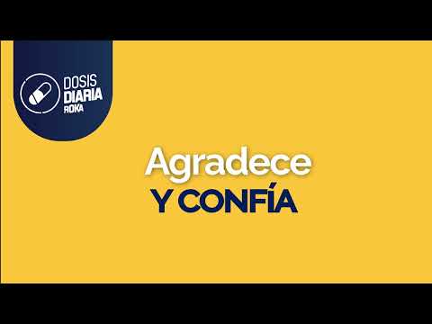 Dosis Diaria Roka - Agradece y confía