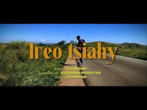 Steph Rambi - Ireo tsiahy - Official Music video