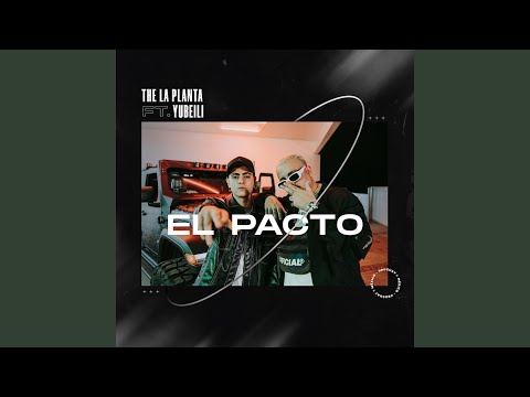 El Pacto - The La Planta