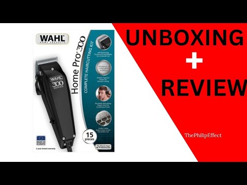 WAHL Home Pro 300 UNBOXING + REVIEW | ThePhilipEffect