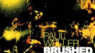 Paul Weller - Shoot The Dove