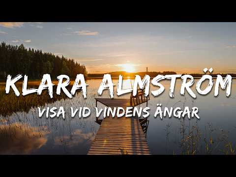 Klara Almström - Visa vid vindens ängar (Lyrics)