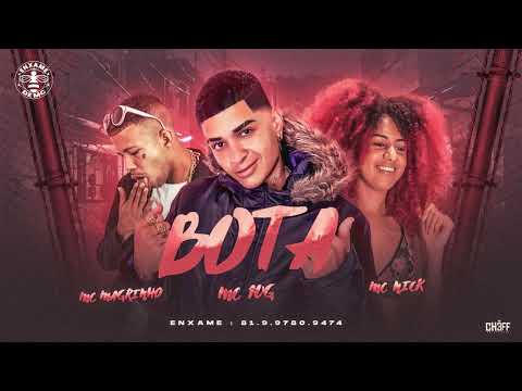 MC 10G, MC MAGRINHO, MC NICK - BOTA - REMIX BREGA FUNK - 2022