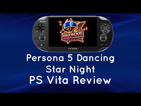 Persona 5 Dancing Star Night PS Vita Review (Dancing in Starlight on PSVita)