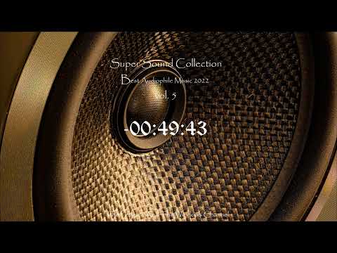 Super Sound Collection - Best Audiophile Music 2022 vol. 5