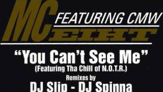 MC Eiht Feat. Tha Chill - You Can&#39;t See Me (Slip Remix)