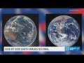 Side-by-side Earth photos spark debate, but experts say planet hasn’t changed