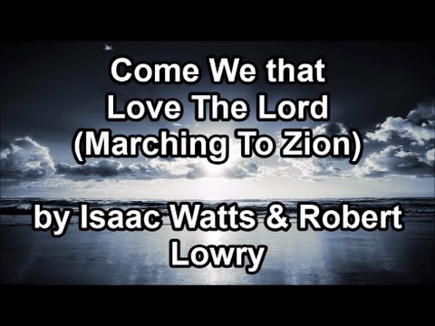 We're Marching To Zion - Hymn (Lyrics)