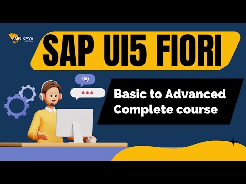 SAP UI5 Fiori (Basic to Advanced Complete course) || Best SAP Training || Ambikeya