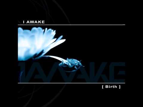 I Awake - Birth [Full EP]