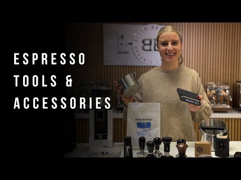 The Ultimate Guide to Espresso Tools & Accessories!