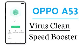 OPPO A53 Virus Cleaning Feature Use And Speed Boost