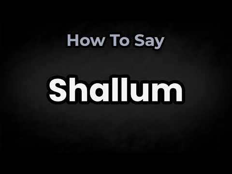 How To Pronounce Shallum? (CORRECTLY) Meaning & Pronunciation