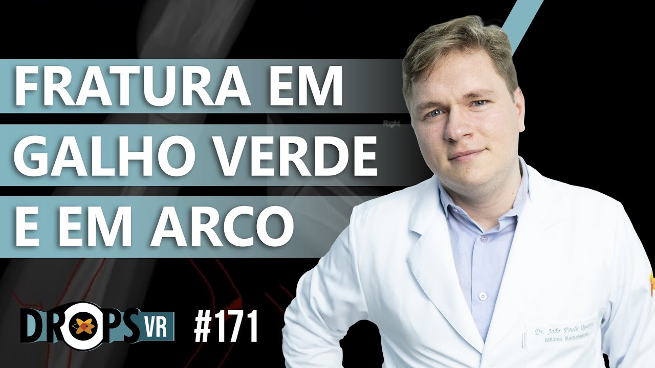 FRATURA EM GALHO VERDE E EM ARCO - COMO RECONHECER NO RAIO-X?