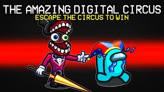 Can I Escape The Amazing Digital Circus in Among Us?!