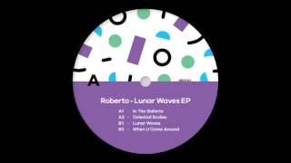 Roberto - When U Come Around