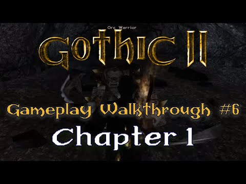 Gothic 2 NOTR Gameplay/Walkthrough #6 - Chapter 1: City, Forest grinding, Tavern