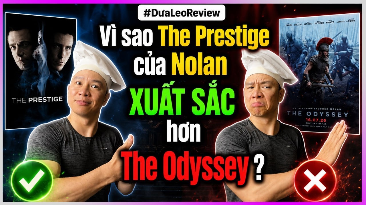 Vì sao The Prestige của Nolan XUẤT SẮC hơn The Odyssey ? #dualeoreview